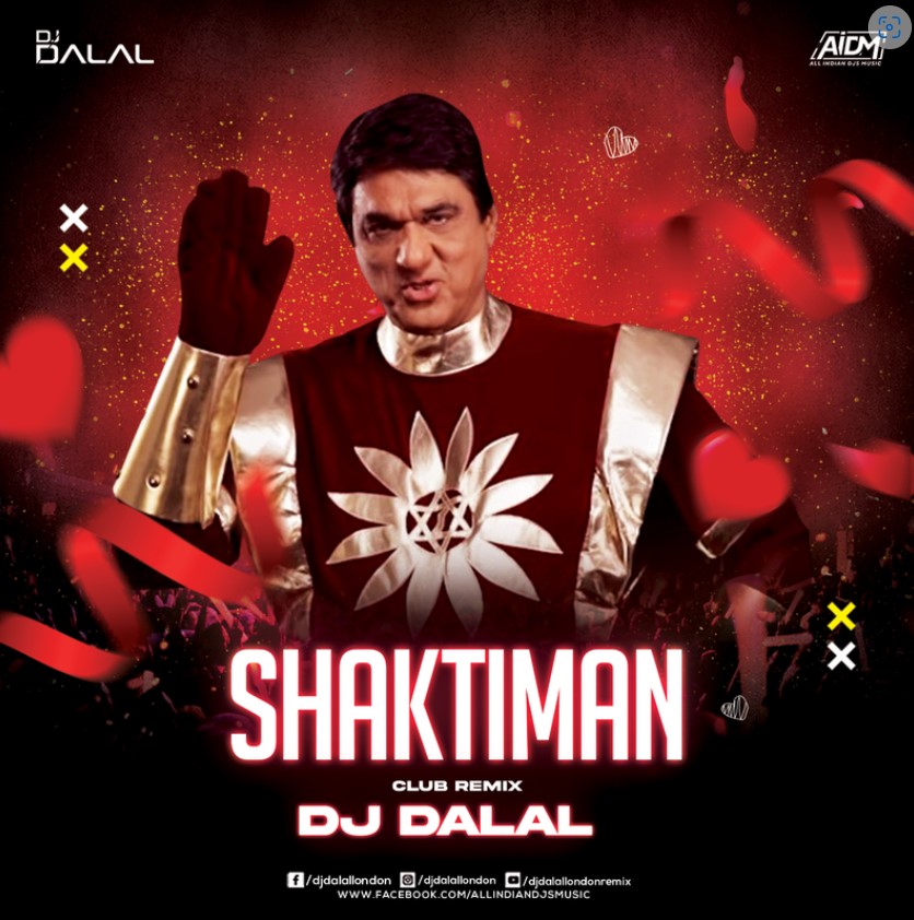 Shaktiman Club Remix Mp3 Song - Dj Dalal London